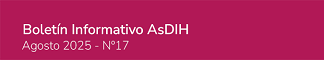 Boletín informativo AsDIH. Agosto 2025 - Nº17